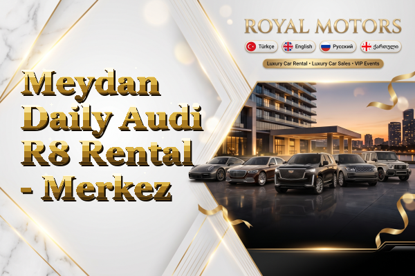 Meydan Daily Audi R8 Rental - Merkez