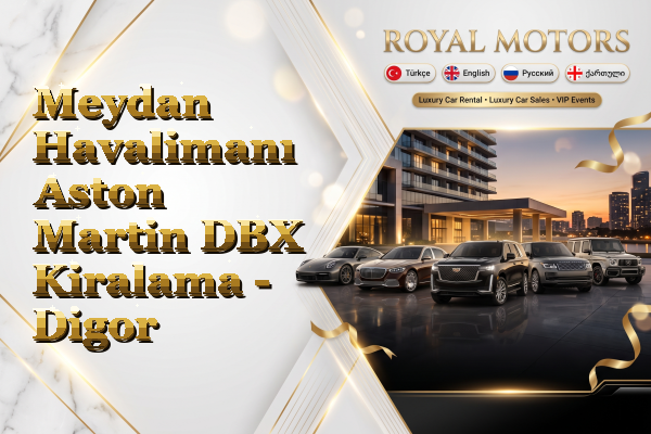 Meydan Havalimanı Aston Martin DBX Kiralama - Digor