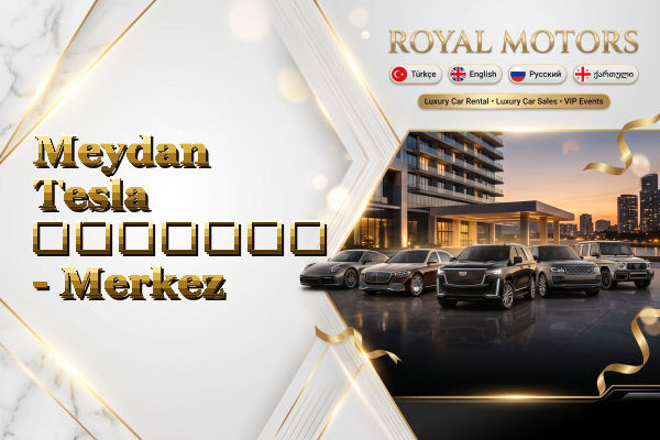 Meydan Tesla გაყიდვა - Merkez
