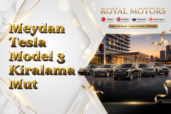 Meydan Tesla Model 3 Kiralama - Mut