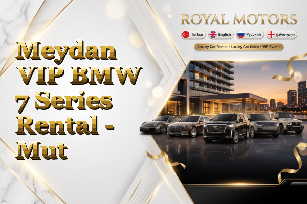 Meydan VIP BMW 7 Series Rental - Mut