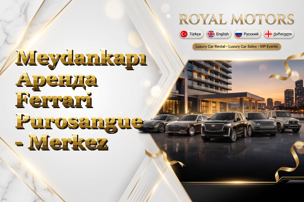 Meydankapı Аренда Ferrari Purosangue - Merkez