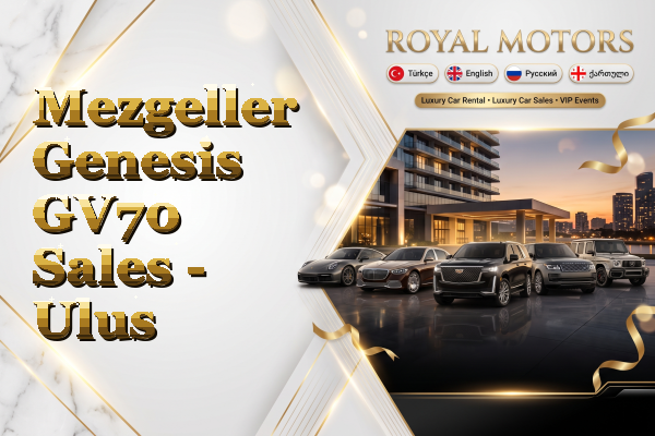 Mezgeller Genesis GV70 Sales - Ulus