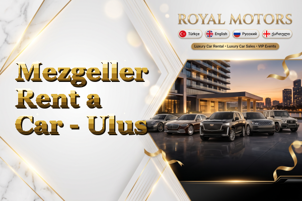 Mezgeller Rent a Car - Ulus