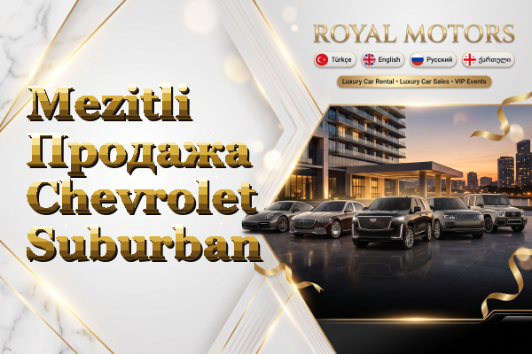 Mezitli Продажа Chevrolet Suburban