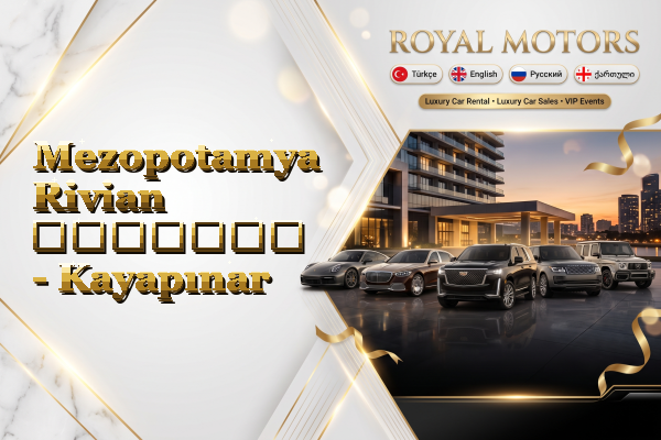 Mezopotamya Rivian გაყიდვა - Kayapınar