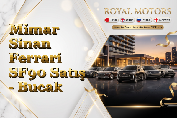 Mimar Sinan Ferrari SF90 Satış - Bucak