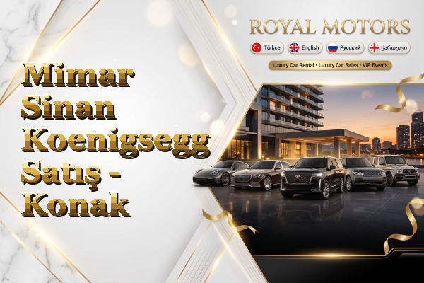 Mimar Sinan Koenigsegg Satış - Konak