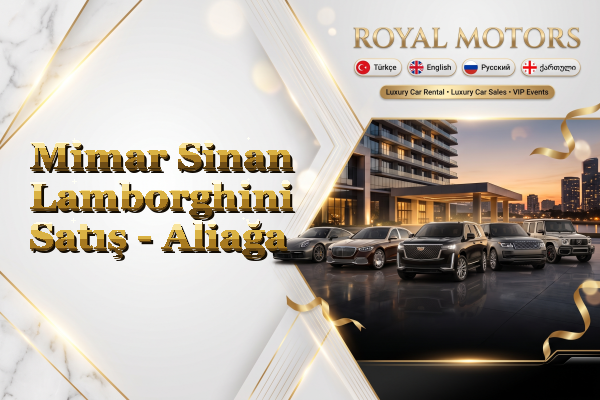 Mimar Sinan Lamborghini Satış - Aliağa