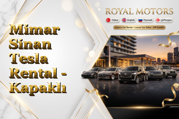 Mimar Sinan Tesla Rental - Kapaklı