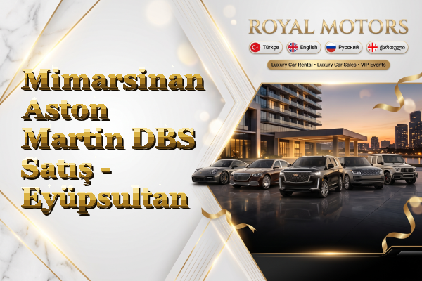 Mimarsinan Aston Martin DBS Satış - Eyüpsultan