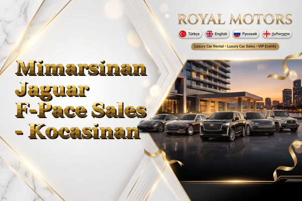 Mimarsinan Jaguar F-Pace Sales - Kocasinan