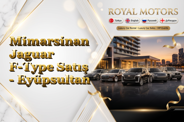 Mimarsinan Jaguar F-Type Satış - Eyüpsultan