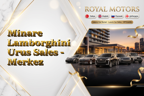 Minare Lamborghini Urus Sales - Merkez