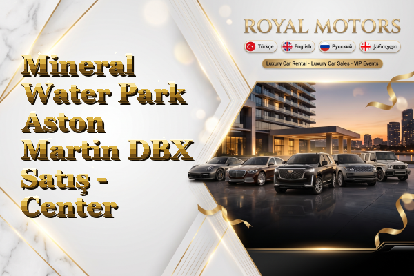 Mineral Water Park Aston Martin DBX Satış - Center