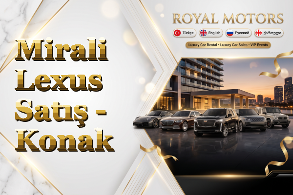Mirali Lexus Satış - Konak