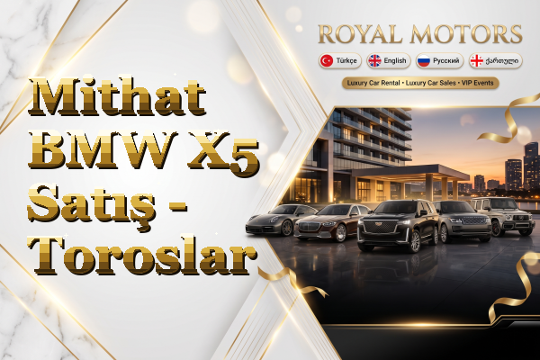 Mithat BMW X5 Satış - Toroslar