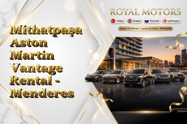 Mithatpaşa Aston Martin Vantage Rental - Menderes