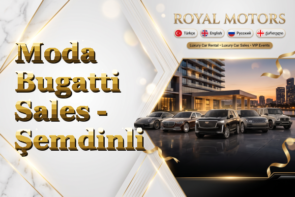 Moda Bugatti Sales - Şemdinli