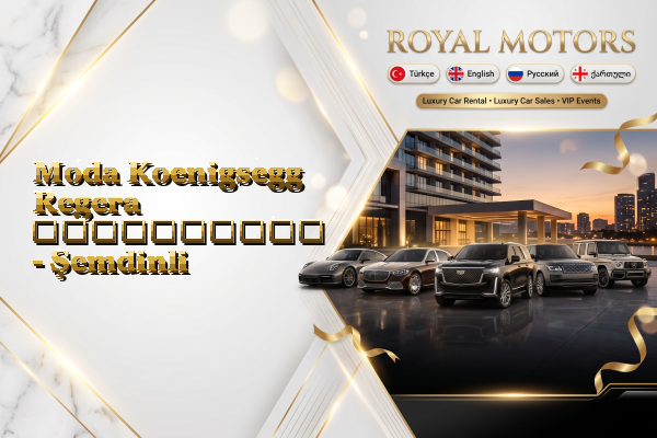 Moda Koenigsegg Regera გაქირავება - Şemdinli