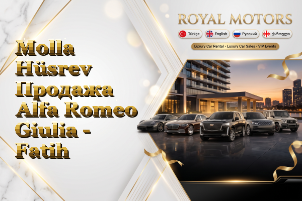 Molla Hüsrev Продажа Alfa Romeo Giulia - Fatih