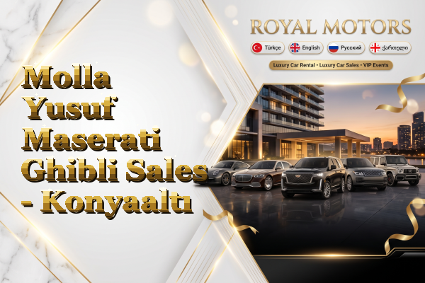 Molla Yusuf Maserati Ghibli Sales - Konyaaltı