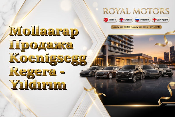Mollaarap Продажа Koenigsegg Regera - Yıldırım