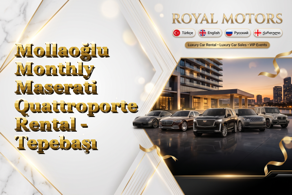 Mollaoğlu Monthly Maserati Quattroporte Rental - Tepebaşı