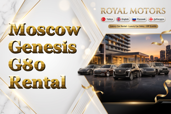 Moscow Genesis G80 Rental