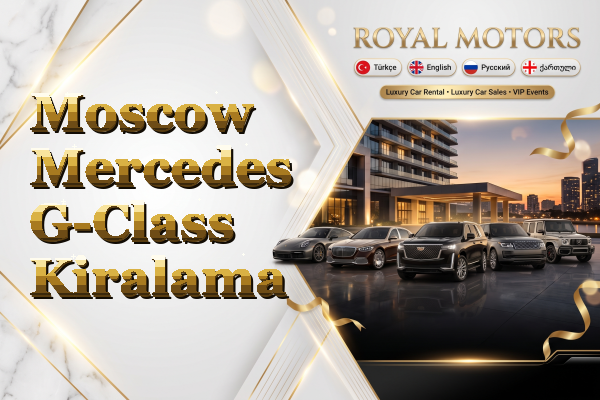 Moscow Mercedes G-Class Kiralama