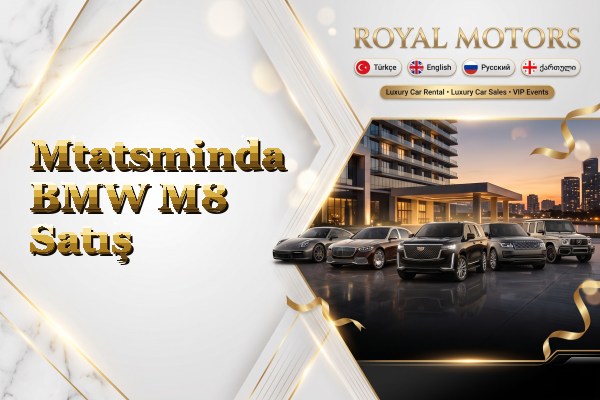 Mtatsminda BMW M8 Satış