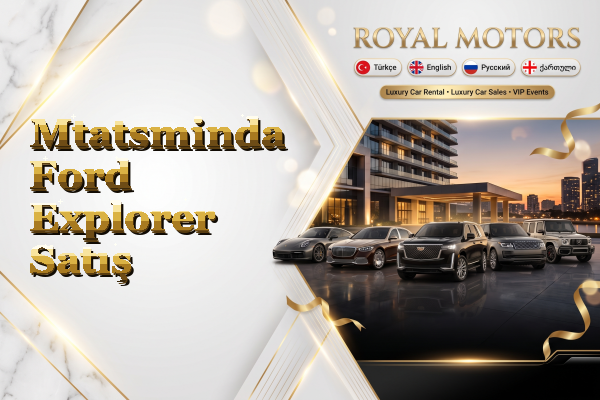 Mtatsminda Ford Explorer Satış