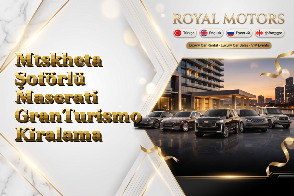 Mtskheta Şoförlü Maserati GranTurismo Kiralama