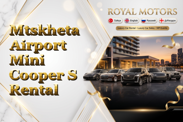Mtskheta Airport Mini Cooper S Rental
