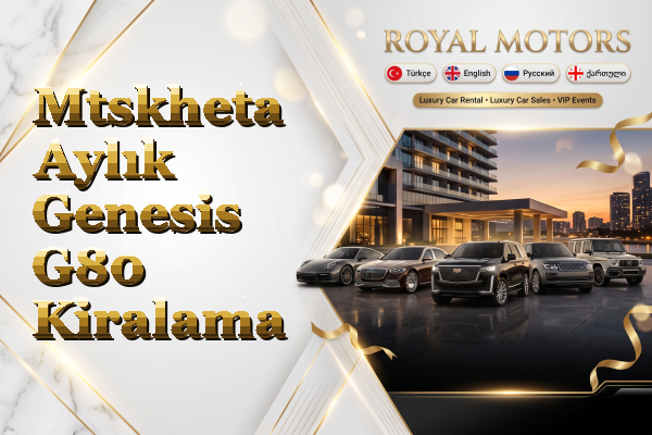 Mtskheta Aylık Genesis G80 Kiralama