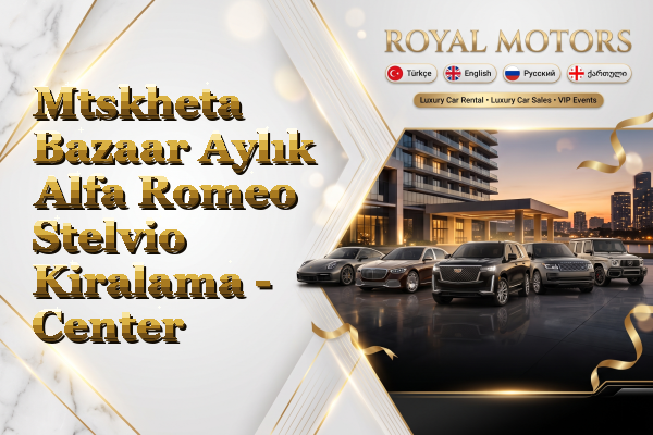 Mtskheta Bazaar Aylık Alfa Romeo Stelvio Kiralama - Center