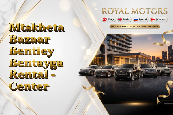 Mtskheta Bazaar Bentley Bentayga Rental - Center