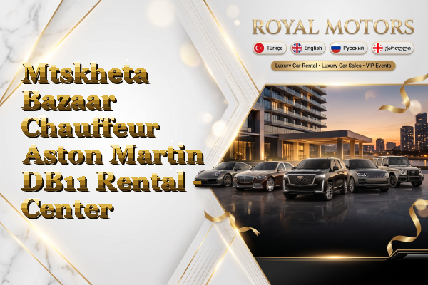 Mtskheta Bazaar Chauffeur Aston Martin DB11 Rental - Center