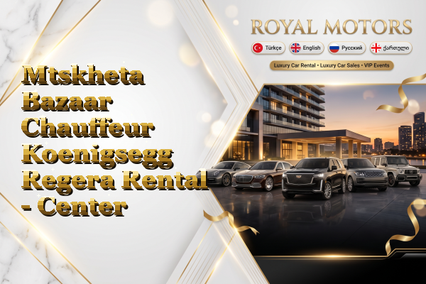 Mtskheta Bazaar Chauffeur Koenigsegg Regera Rental - Center