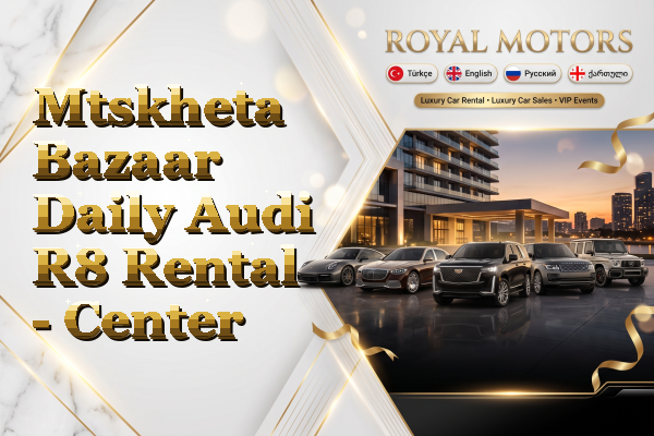 Mtskheta Bazaar Daily Audi R8 Rental - Center