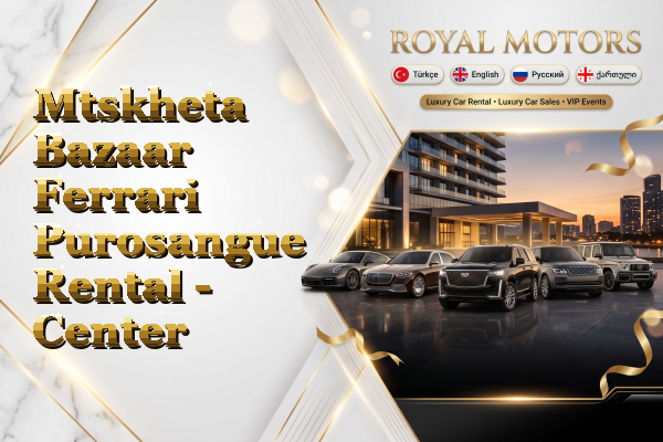 Mtskheta Bazaar Ferrari Purosangue Rental - Center