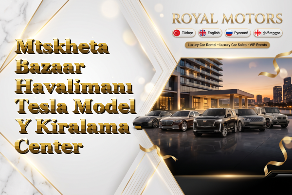 Mtskheta Bazaar Havalimanı Tesla Model Y Kiralama - Center
