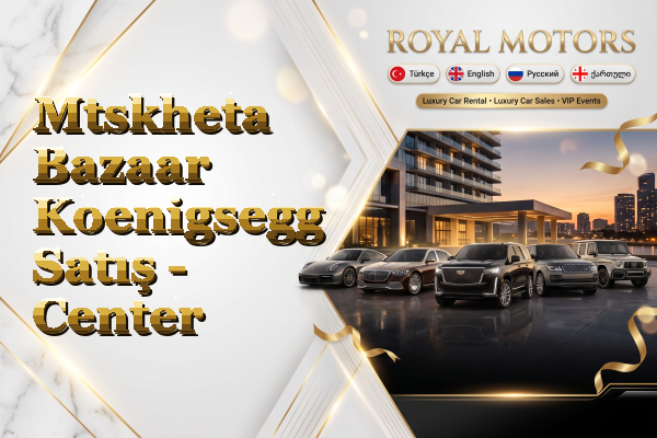 Mtskheta Bazaar Koenigsegg Satış - Center