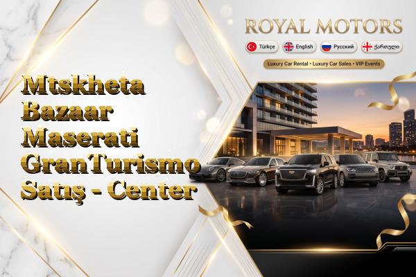 Mtskheta Bazaar Maserati GranTurismo Satış - Center