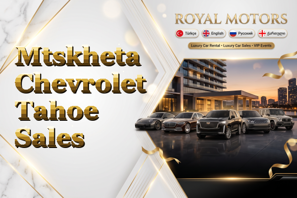 Mtskheta Chevrolet Tahoe Sales