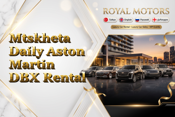 Mtskheta Daily Aston Martin DBX Rental