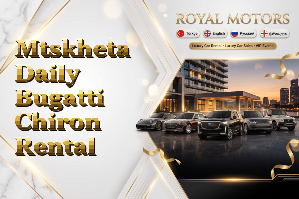 Mtskheta Daily Bugatti Chiron Rental