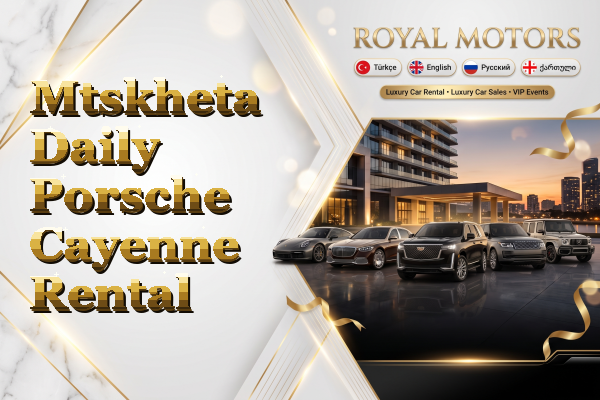 Mtskheta Daily Porsche Cayenne Rental
