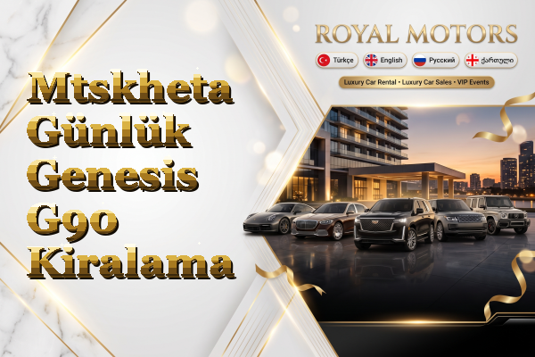 Mtskheta Günlük Genesis G90 Kiralama