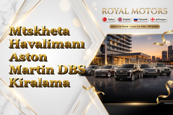 Mtskheta Havalimanı Aston Martin DBS Kiralama
